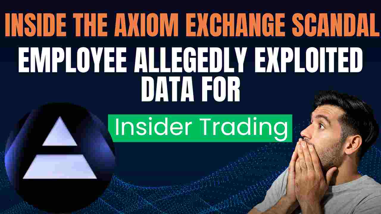 Axiom Exchange Scandal